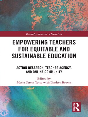 cover image of Empowering Teachers for Equitable and Sustainable Education